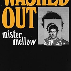 Washed Out – Mister Mellow – Limited Edition 36″ x 24″ Poster Print – Orange on Black – Stones Throw
