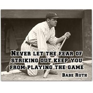 Babe Ruth – Never Let The Fear – Motivational and Inspiring Baseball Quote Poster, Black and White Teen Bedroom Decor for Teenagers & Baseball Athletes – 11×14 Unframed Art Print – Sports Posters